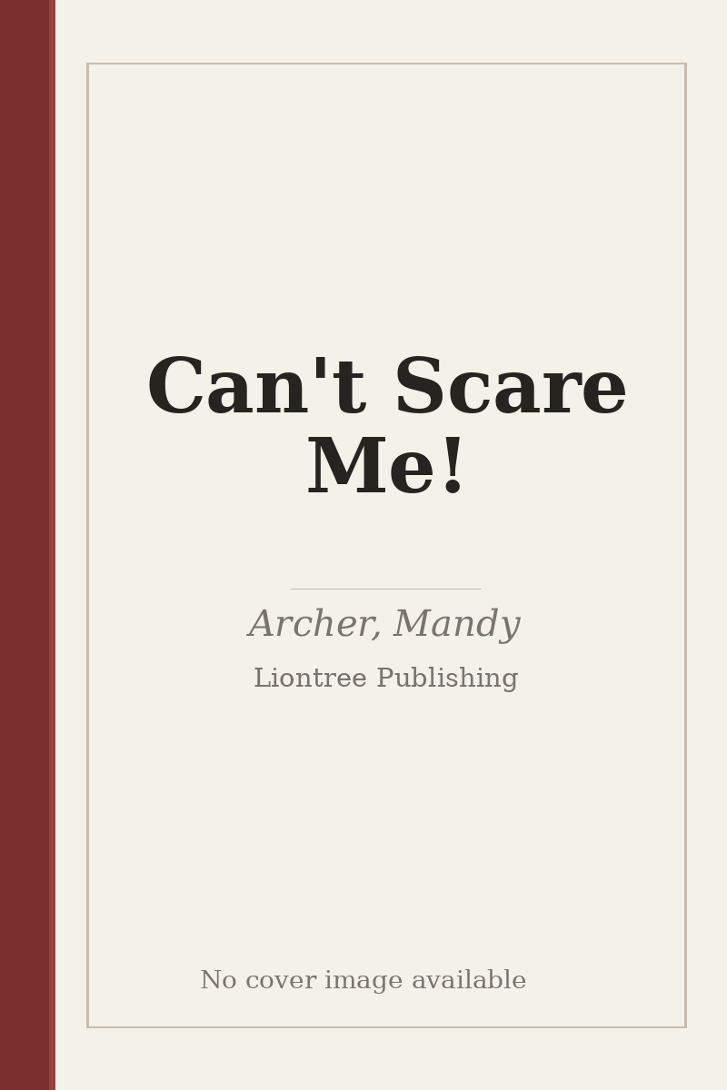 Can't Scare Me! - no cover image available
