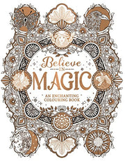 Believe in Magic: An enchanting colouring book for your inner witch