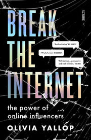 Break the Internet: the power of online influencers