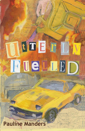 Utterly Fuelled: 2 (The Utterly Crime Series)