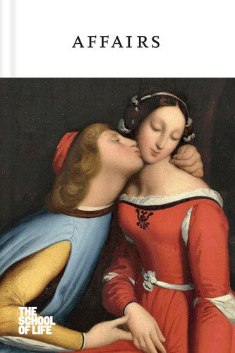 Affairs (The School of Life Love)