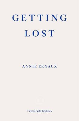 Getting Lost: Annie Ernaux