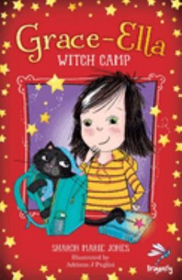 Grace-Ella: Witch Camp: 2