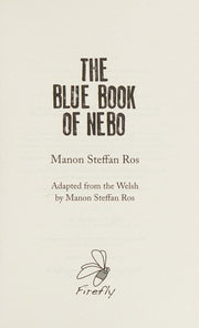 The Blue Book of Nebo WINNER OF THE YOTO CARNEGIE 2023 MEDAL FOR WRITING