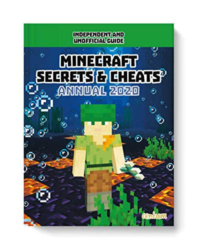 100% Unofficial Minecraft Secrets & Cheats Annual 2020