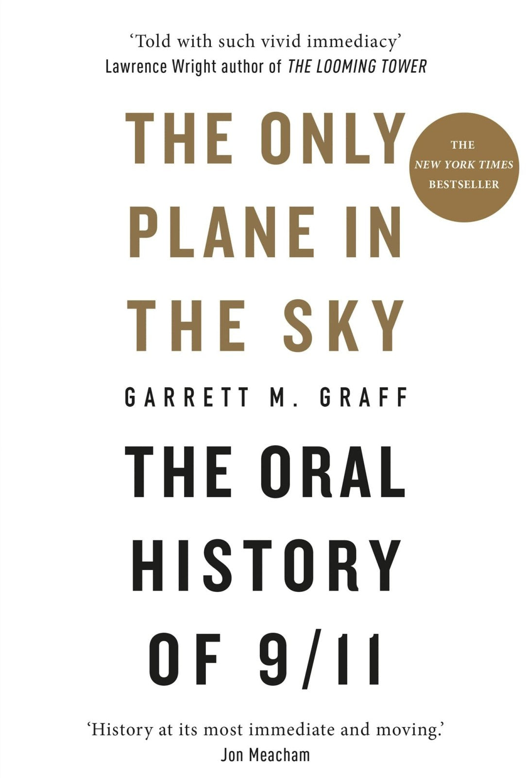 The Only Plane in the Sky: The Oral History of 9/11