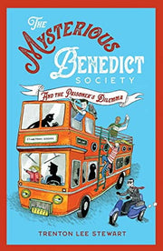 The Mysterious Benedict Society and the Prisoner's Dilemma: book 3 in the code-cracking mystery series