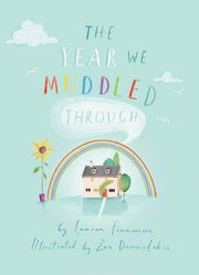 The Year We Muddled Through: 1