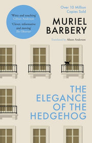 The Elegance of the Hedgehog: The International Bestseller