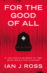 For The Good Of All: Die Glocke