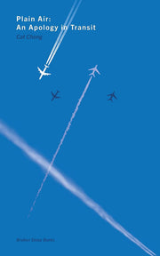 Plain Air: An Apology in Transit