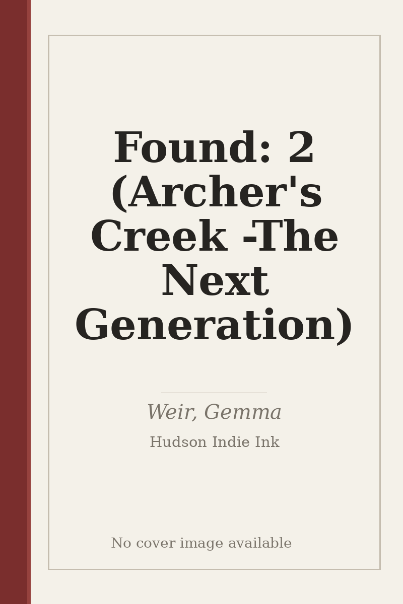 Found: 2 (Archer's Creek - The Next Generation) - no cover image available