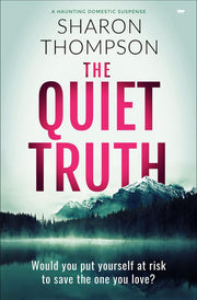 The Quiet Truth: a haunting domestic drama full of suspense