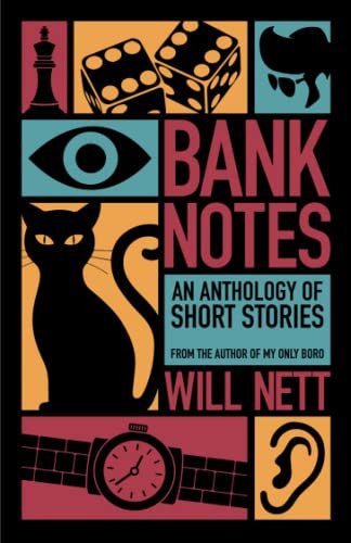 Bank Notes: An Anthology: An Anthology of Short Stories