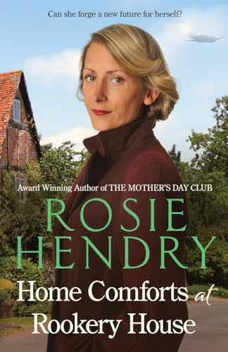 Home Comforts at Rookery House: An emotional and heartwarming WW2 saga.