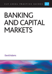 Banking and Capital Markets 2023: Legal Practice Course Guides (LPC)