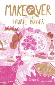 Makeover: Poems (The Emma Press Poetry Pamphlets)