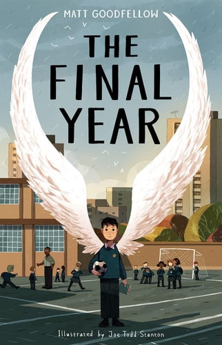 The Final Year: CLiPPA Award-Winning Verse Novel for Ages 10-11 | Key Stage 2 (Otter-Barry Books)
