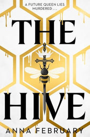 The Hive: a dystopian high stakes murder mystery for fans of The Hunger Games and Scythe