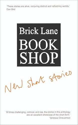 Brick Lane Bookshop: New Short Stories 2024