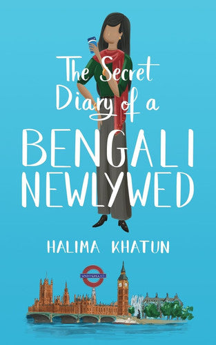 The Secret Diary of a Bengali Newlywed: 3 (Diverse romcom)