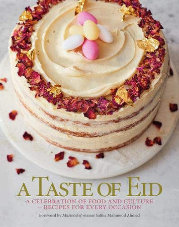 Taste of Eid: A Taste of Eid: A Celebration of Food and Culture - Recipes for Every Occasion