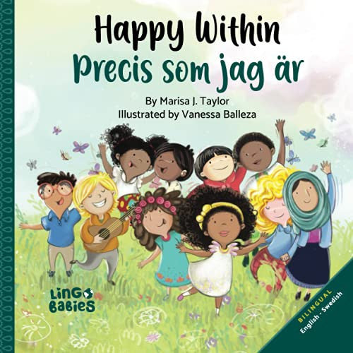 Happy within / Precis som jag är: English - Swedish Bilingual edition