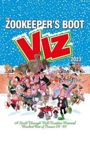 Viz Annual 2023: The Zookeeper's Boot: Cobbled Together from the Best Bits of Issues 292 - 301