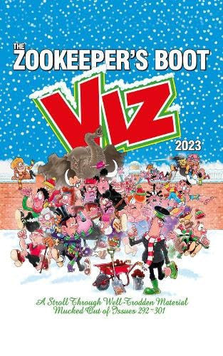 Viz Annual 2023: The Zookeeper's Boot: Cobbled Together from the Best Bits of Issues 292 - 301