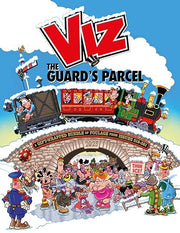Viz Annual 2025: The Guard's Parcel: A Gift-wrapped Bundle of Foulage from issues 312-321