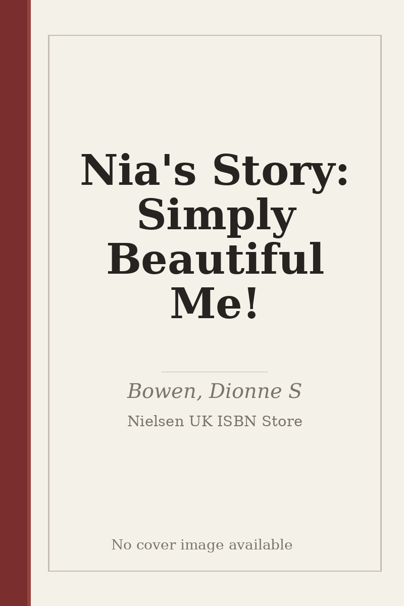 Nia's Story: Simply Beautiful Me! - no cover image available