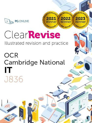OCR Cambridge Nationals in IT: Illustrated Revision and Practice with CREST: Free Integrated AI Exam Tutor (ClearRevise Tech Award in IT Levels 1/2 J836, R050)