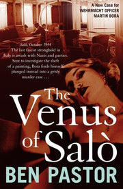 The Venus of Salo: 8 (Martin Bora)