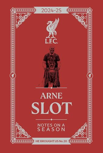 Arne Slot - Notes on a Season - Liverpool FC