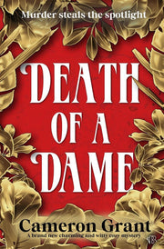 Death of a Dame: A BRAND NEW charming and witty cozy mystery