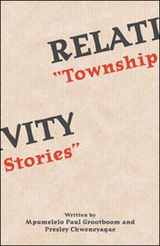 Relativity: Township Stories