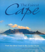 Fairest Cape: From the West Coast to the Garden Route