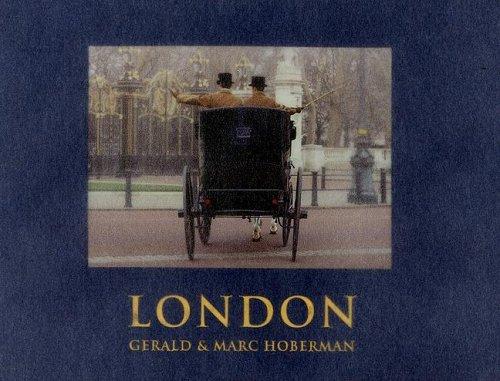 London: Photographs in Celebration of London at the Dawn of the New Millennium (Gerald & Marc Hoberman Collection (Hardcover))