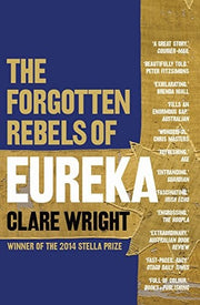Forgotten Rebels of Eureka, The