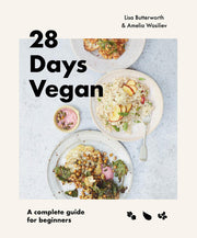 28 Days Vegan: A Complete Guide to Living the Vegan Lifestyle