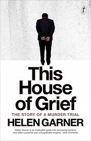 This House Of Grief: The Story of a Murder Trial
