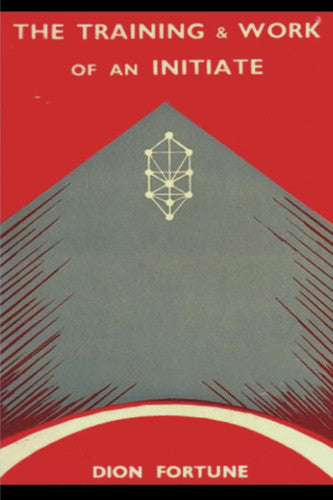 The Training & Work of an Initiate