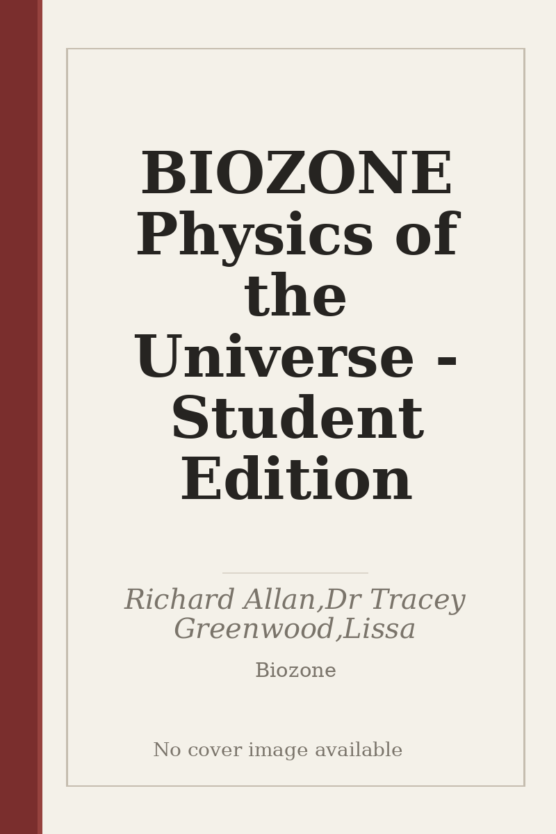 BIOZONE Physics of the Universe - Student Edition - no cover image available