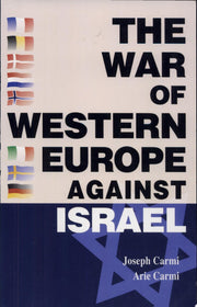 The War of Western Europe Against Israel