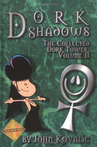 Dork Tower II Dork Shadows