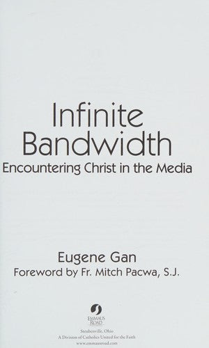 Infinite Bandwidth: Encountering Christ in the Media