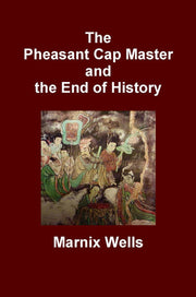 The Pheasant Cap Master and the End of History: Linking Religion to Philosophy in Early China