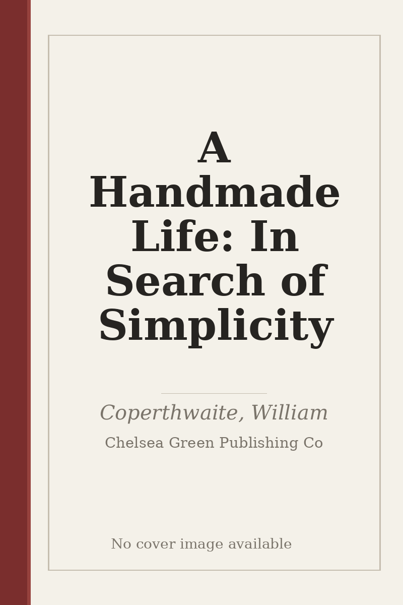 A Handmade Life: In Search of Simplicity - no cover image available