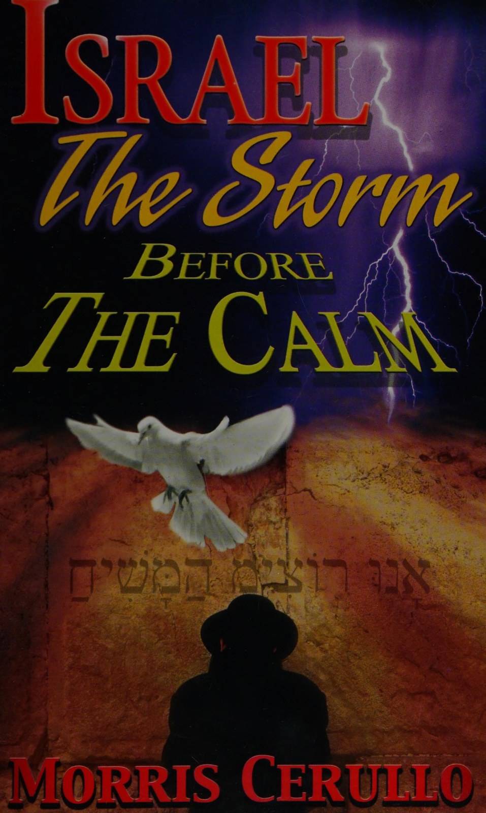 Israel - The Storm Before the Calm