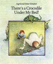 There's a Crocodile Under My Bed!